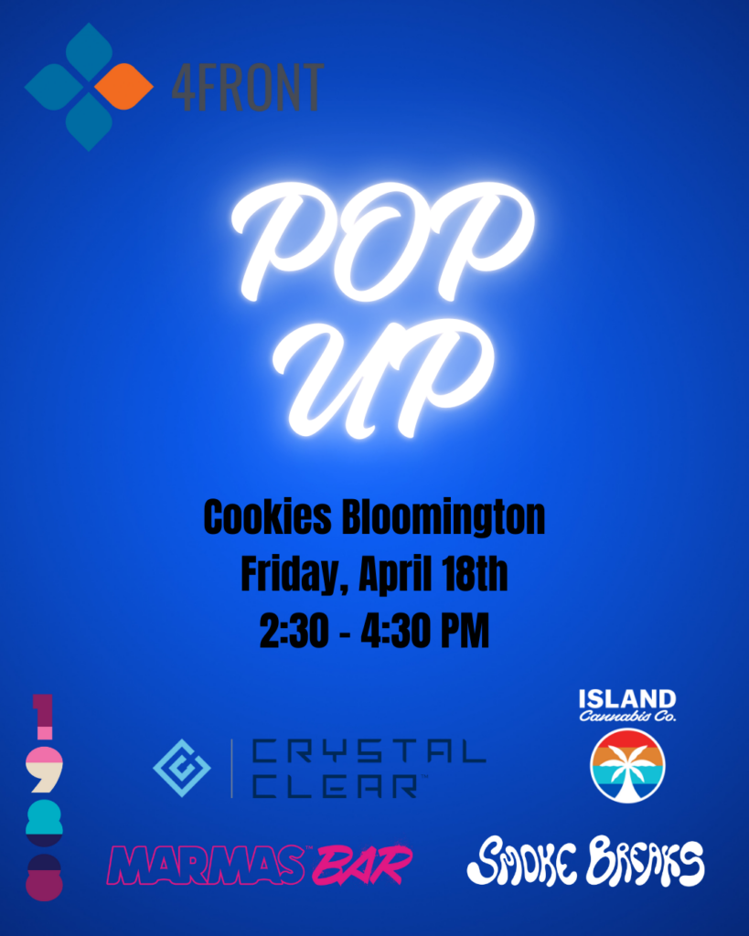 4Front Pop-Up Event at Cookies Bloomington